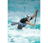 DELCOURT Tony - L'enfant des rivières tome 1