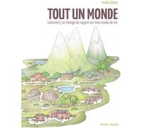 DELCOURT Tout un monde - Comment j'ai changé de regard sur mon mode de vie