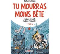 Delcourt Tu mourras moins bête tome 3