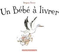 DELCOURT Un bébé à livrer