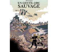 Delcourt Un gentil orc sauvage