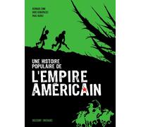 DELCOURT Une histoire populaire de l'empire américian