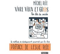 Delcourt Vivre vieux et gros : les clés du succès