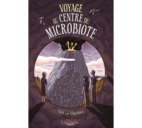 Delcourt Voyage au centre du microbiote