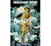 DELCOURT Walking Dead - Clementine tome 2