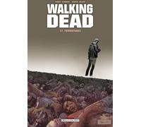 Delcourt Walking dead tome 17 - terrifiant