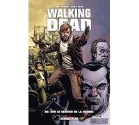 Delcourt Walking Dead tome 20 - Sur le sentier de la guerre