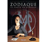 DELCOURT zodiaque Tome 3 ; le choix du gémeaux