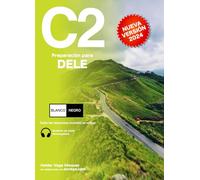 DELE C2 Preparación. BLANCO Y NEGRO: Audio descargable + Claves y transcripciones / Keys and transcripts included