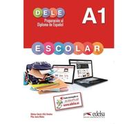 Dele Escolar A1 - Preparacion Al Diploma De Español