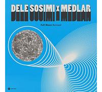 Dele Sosimi & Medlar - Full Moon Remixed DELE Sosimi & Medlar 1 [Import]