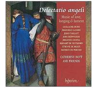 Delectatio Angeli :Oeuvres De Bedyngham, De Ventadorn, Vaillant, De Meaux, Landini, Ciconia, Dufay, De Perusio Et Anonymes