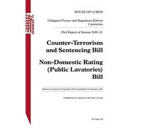 Delegated Powers and Regulatory Reform Committee 23rd Report. Counter-Terrorism and Sentencing Bill. Non-Domestic Rating (Public Lavatories) Bill HL 129