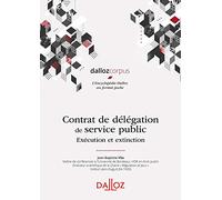 Délégation de service public - exécution et extinction