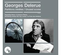 Delerue, Georges - Georges Delerue, Partitions Inédites