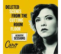 Emerald Caro – Deleted Scenes from the Cutting Room Floor