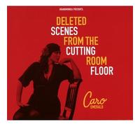 Deleted Scènes from The Cutting Room Floor