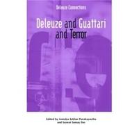 Deleuze and Guattari and Terror Deleuze and Guattari and Terror (Auteur)