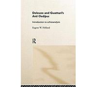 Deleuze And Guattari's Anti-Oedipus