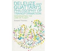 Deleuze and Guattari's Philosophy of Transformation: Individuating the Line of Flight