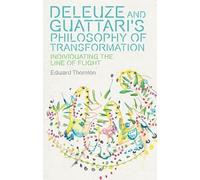 Deleuze and Guattari's Philosophy of Transformation: Individuating the Line of Flight