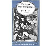 Deleuze and Language, Language, Discourse, Society Series Jean-Jacques Lecercle (Auteur)