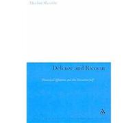 Deleuze and Ricoeur, Continuum Studies in Continental Philosophy Declan Sheerin (Auteur)