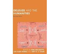 Deleuze And The Humanities