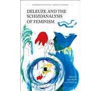 Deleuze And The Schizoanalysis Of Feminism