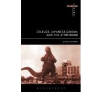 Deleuze, Japanese Cinema, And The Atom Bomb