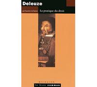 Deleuze, la pratique du droit