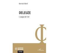 Deleuze — L'usage de l'art — L'Harmattan