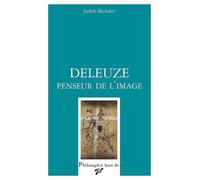 Deleuze, Penseur De L'image