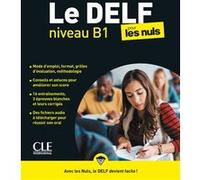 Delf B1 pour les Nuls – First