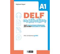 Delf en situation A1. Per le Scuole. Ediz. per la scuola. Con File audio per il download