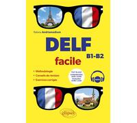 DELF facile (B1-B2) B1-b2 - Ifaliana Andriamadison - Ellipses - broché - Méthode de langue