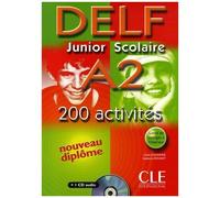 Delf Junior Scolaire A2 200 Activités (1 Cd Audio)