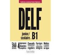 Delf Junior / Scolaire B1 - Conforme Au Nouveau Format D'épreuves