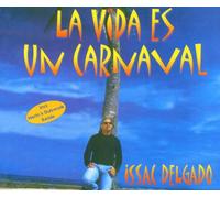 Delgado,Isaac - La Vida Es un Carnaval