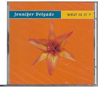 Delgado, Jennifer - What is It