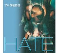 Delgados, The – Hate – mayddle