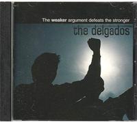 Delgados, The - The Weaker Argument Defeat [Import]