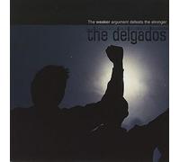 Delgados, the - The Weaker Argument Defeats [Import]