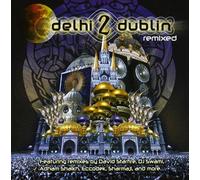 Delhi 2 Dublin - Remixed