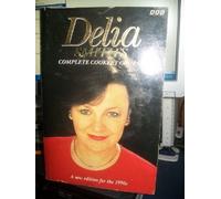 Delia's Complete Cookery Course: kitchen classics from the Queen of Cookery