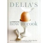Delia's Complete How To Cook
