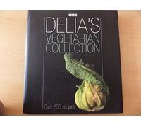 Delia's Vegetarian Collection: Over 250 Recipes