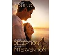 Deliberate Deception Divine Intervention