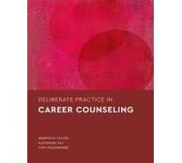 Deliberate Practice In Career Counseling