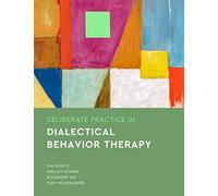 Deliberate Practice in Dialectical Behavior Therapy